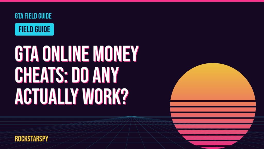 GTA Online money cheats: do any actually work?